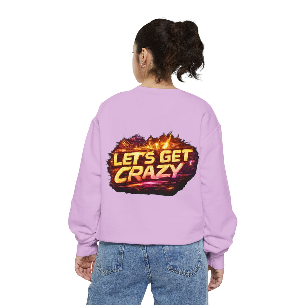 Let's Get Crazy Sweatshirt — Retro Flame Graphic Crewneck