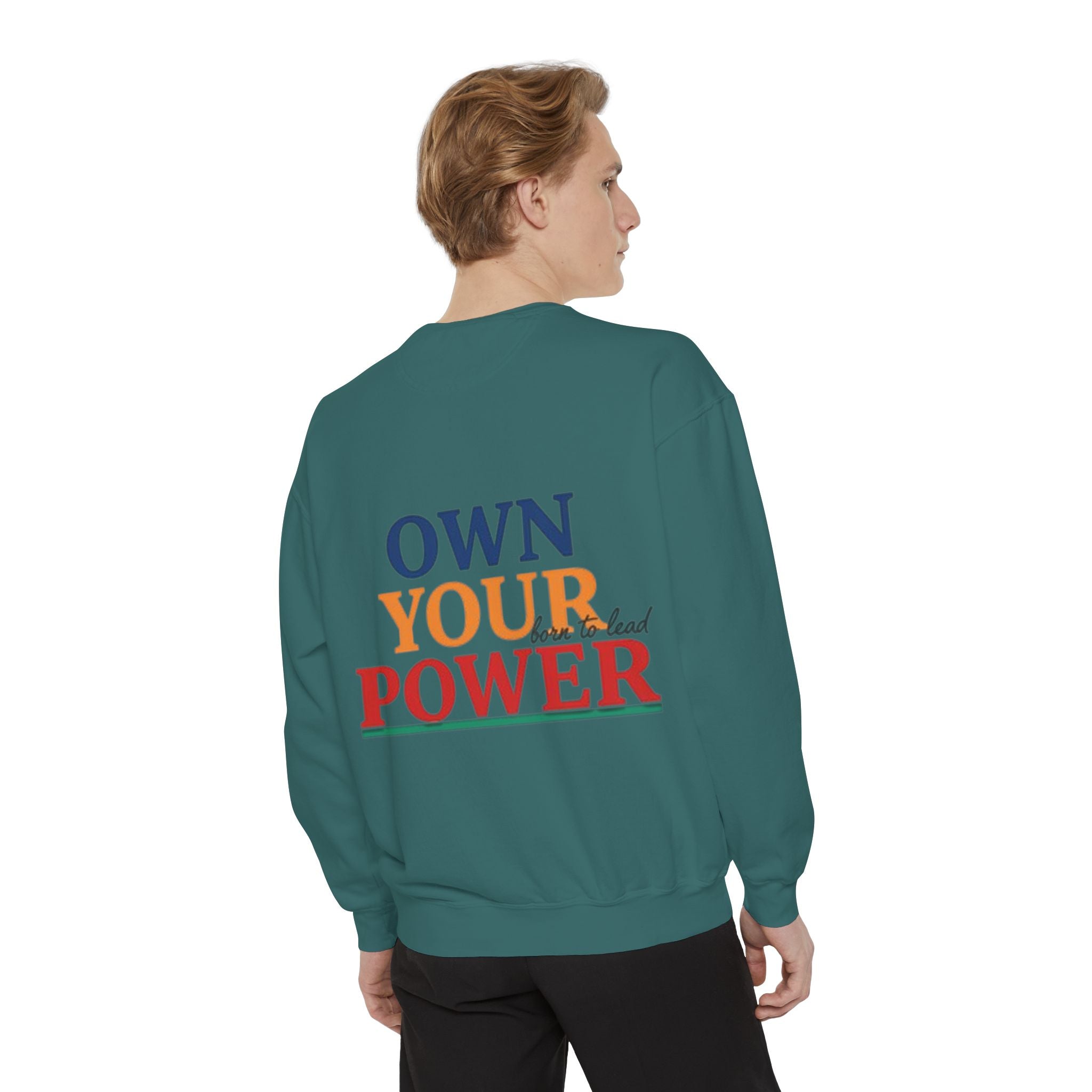 Own Your Power Sweatshirt