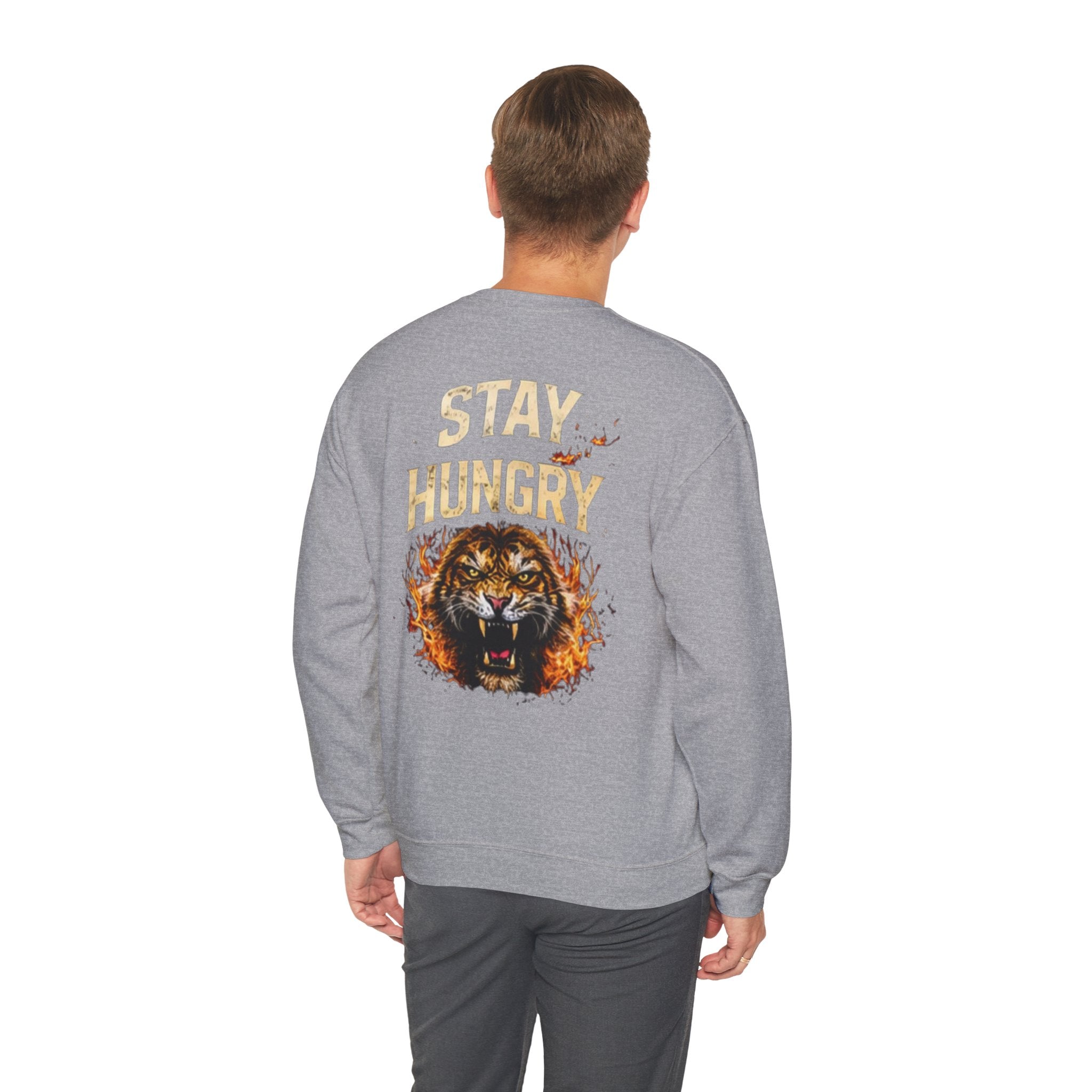 Stay Hungry Tiger Crewneck Sweatshirt — Graphic Motivational Pullover
