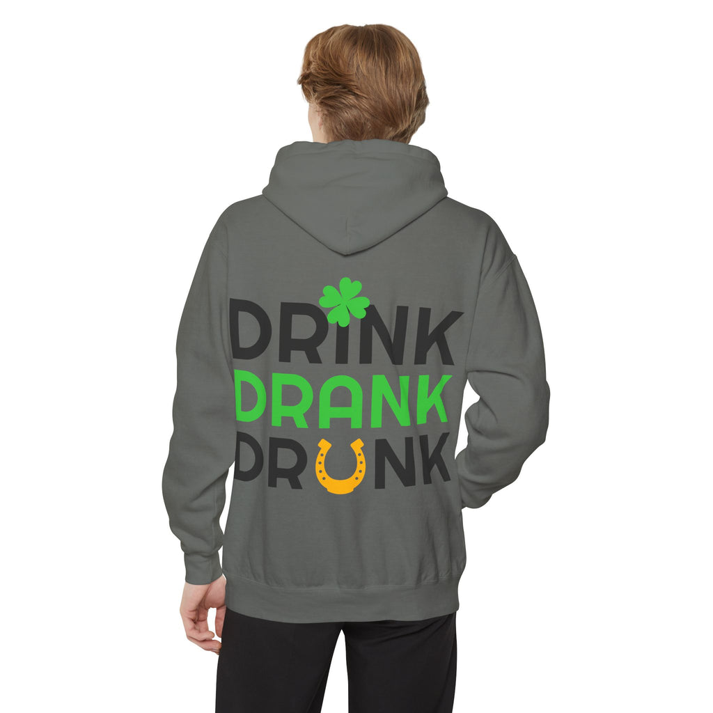 Drink Drank Drunk Hoodie — St. Patrick’s Day Shamrock Party Sweatshirt