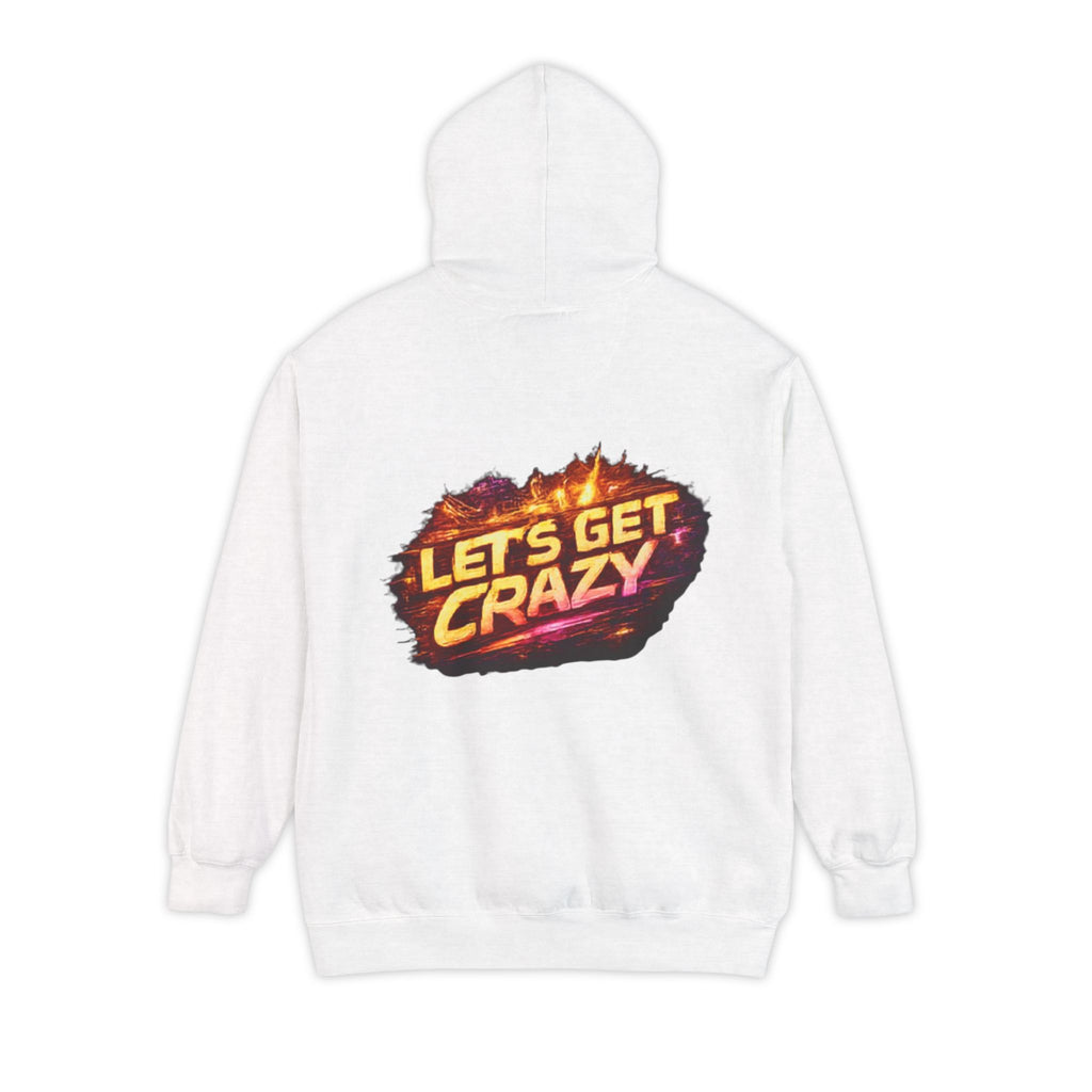 Let's Get Crazy Hoodie — Retro Flame Graphic Pullover