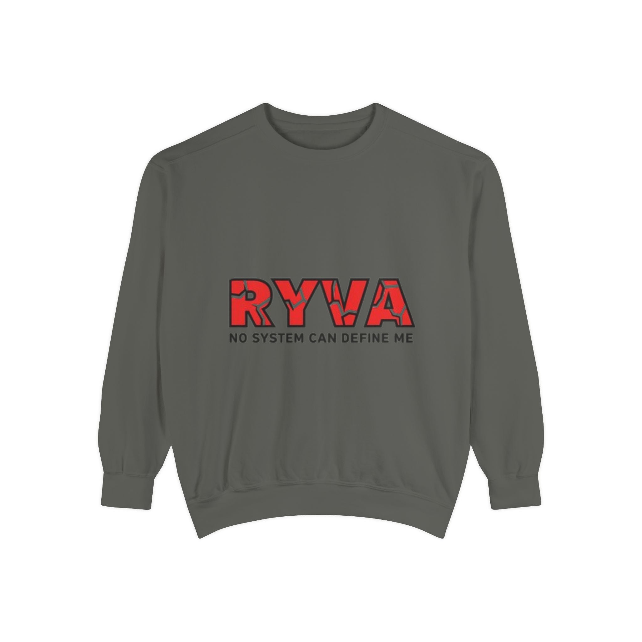 RYVA 'No System Can Define Me' Sweatshirt