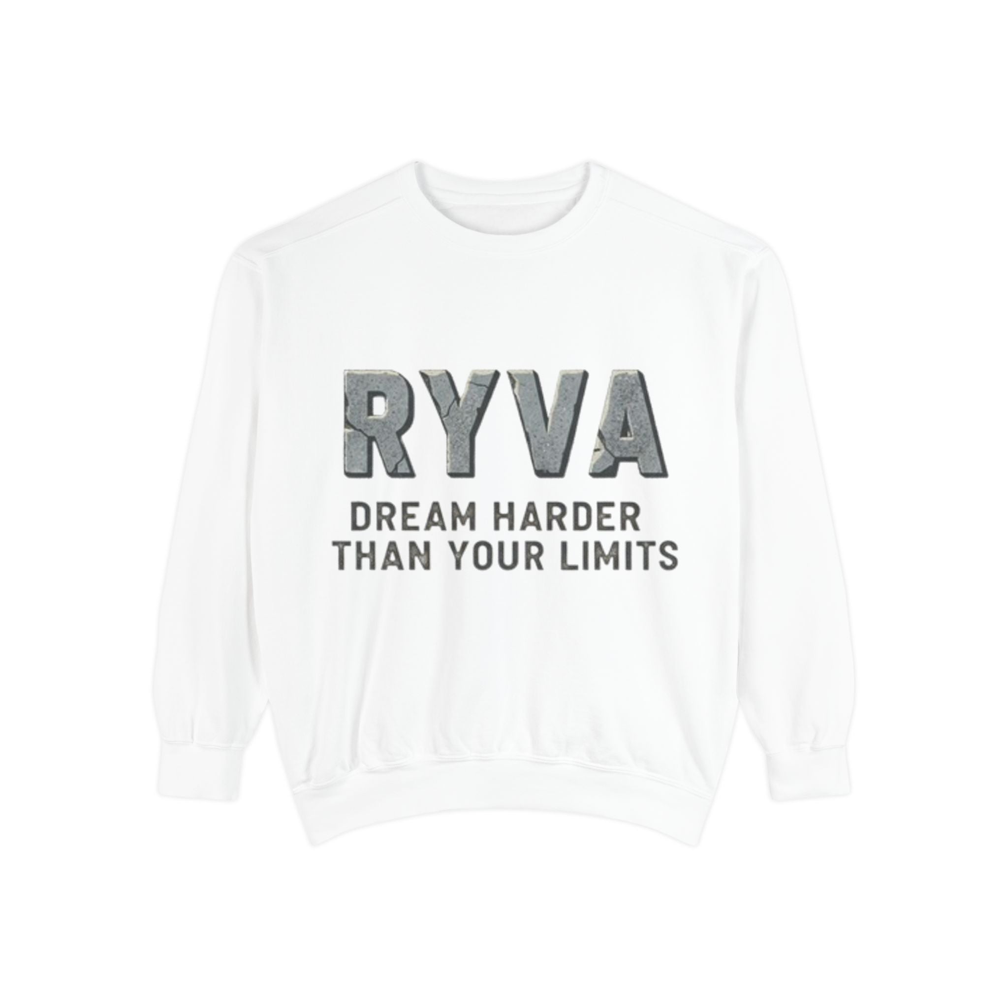 RYVA "Dream Harder Than Your Limits" Sweatshirt