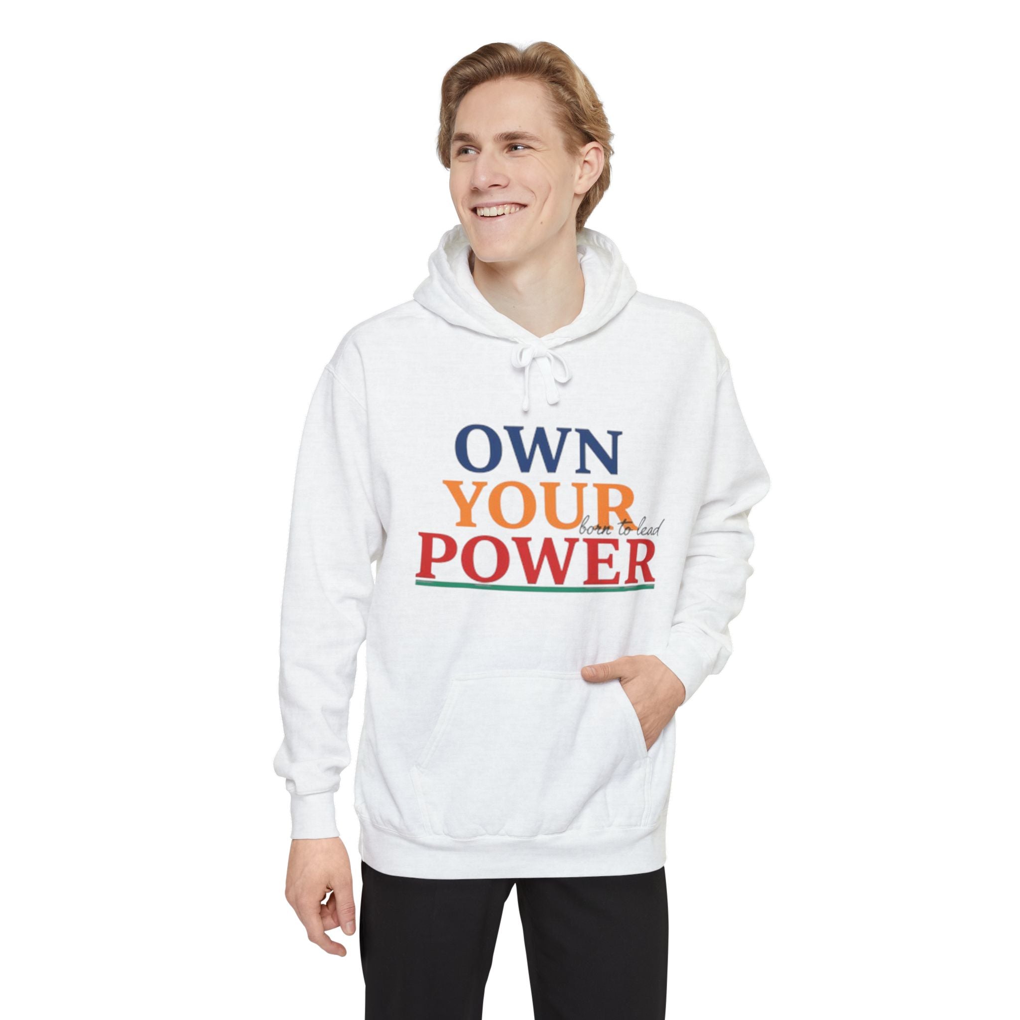 Own Your Power Hoodie — Empowerment Graphic Hoodie