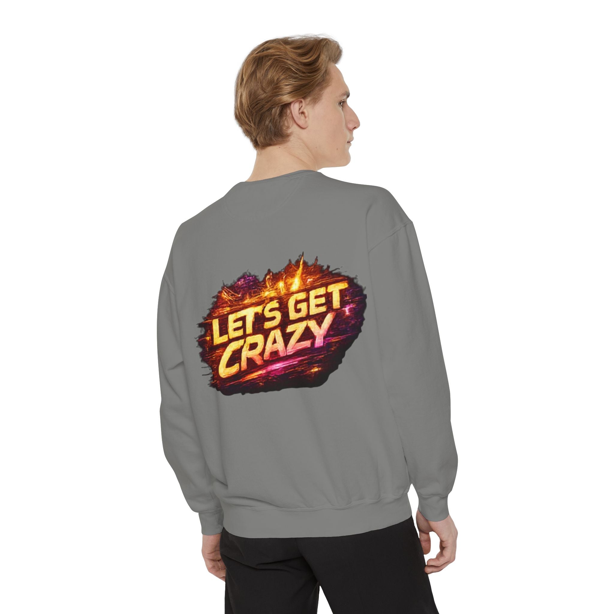 Let's Get Crazy Sweatshirt — Retro Flame Graphic Crewneck