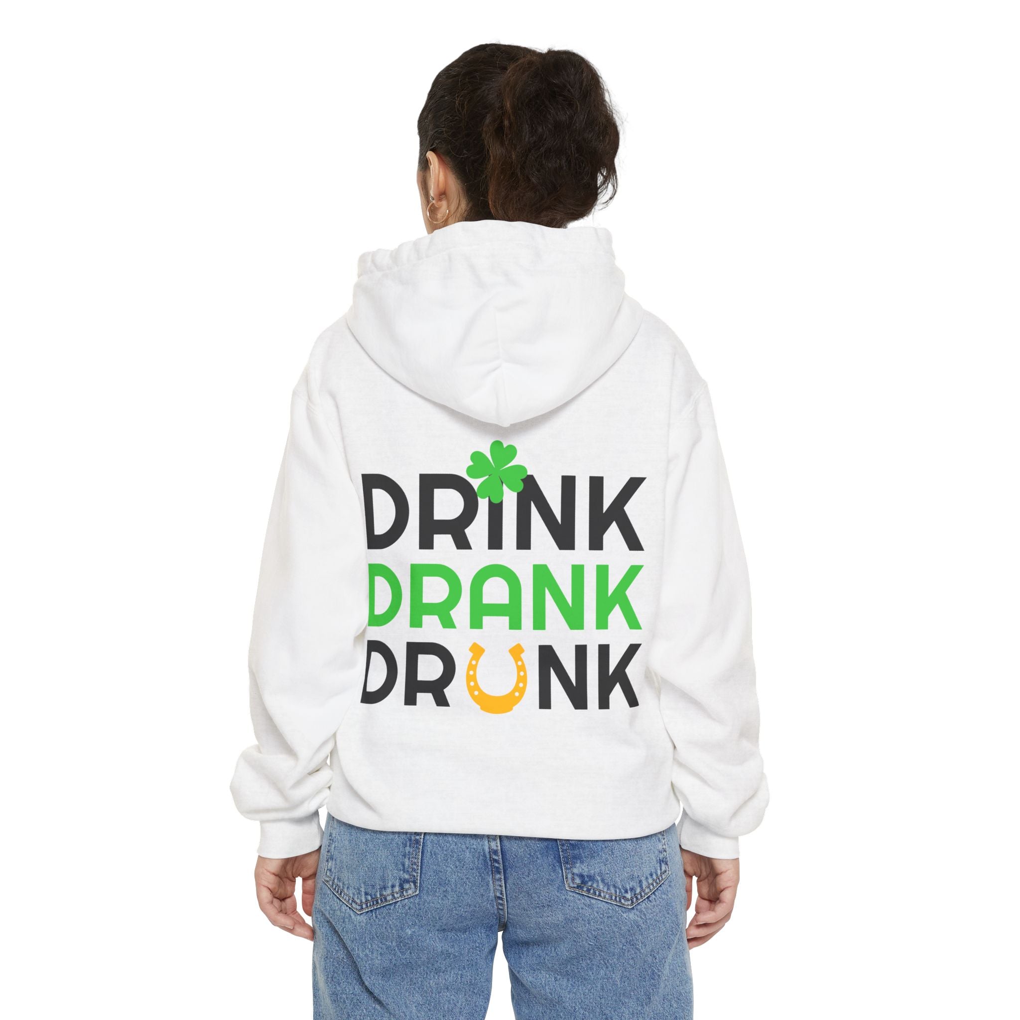 Drink Drank Drunk Hoodie — St. Patrick’s Day Shamrock Party Sweatshirt