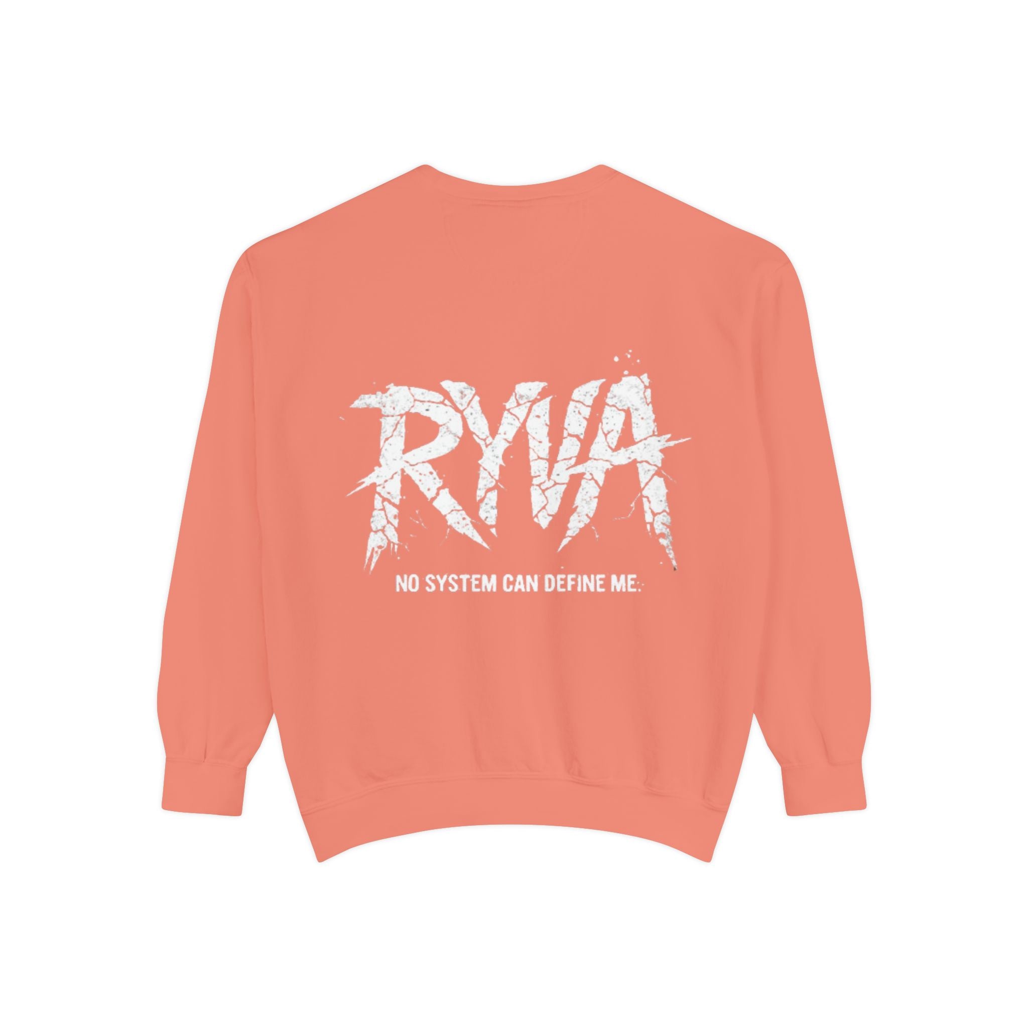 RYVA Graphic Sweatshirt — "No System Can Define Me" Garment-Dyed Crewneck