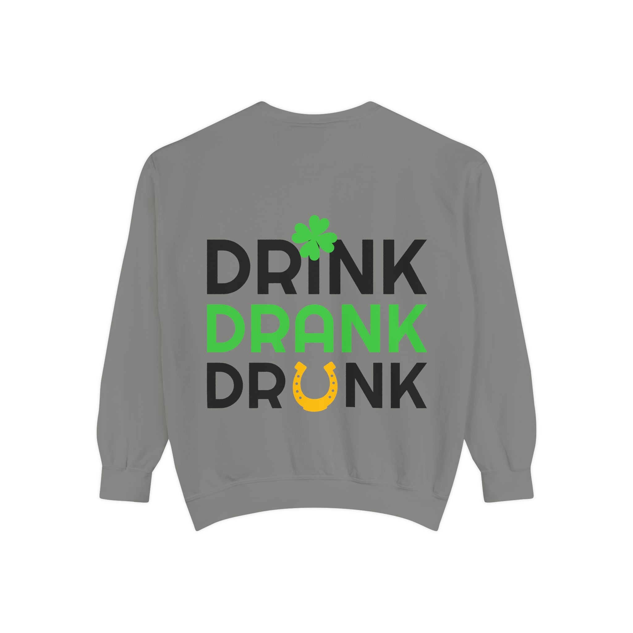 Drink Drank Drunk Sweatshirt — St. Patrick’s Day Shamrock & Horseshoe Crewneck