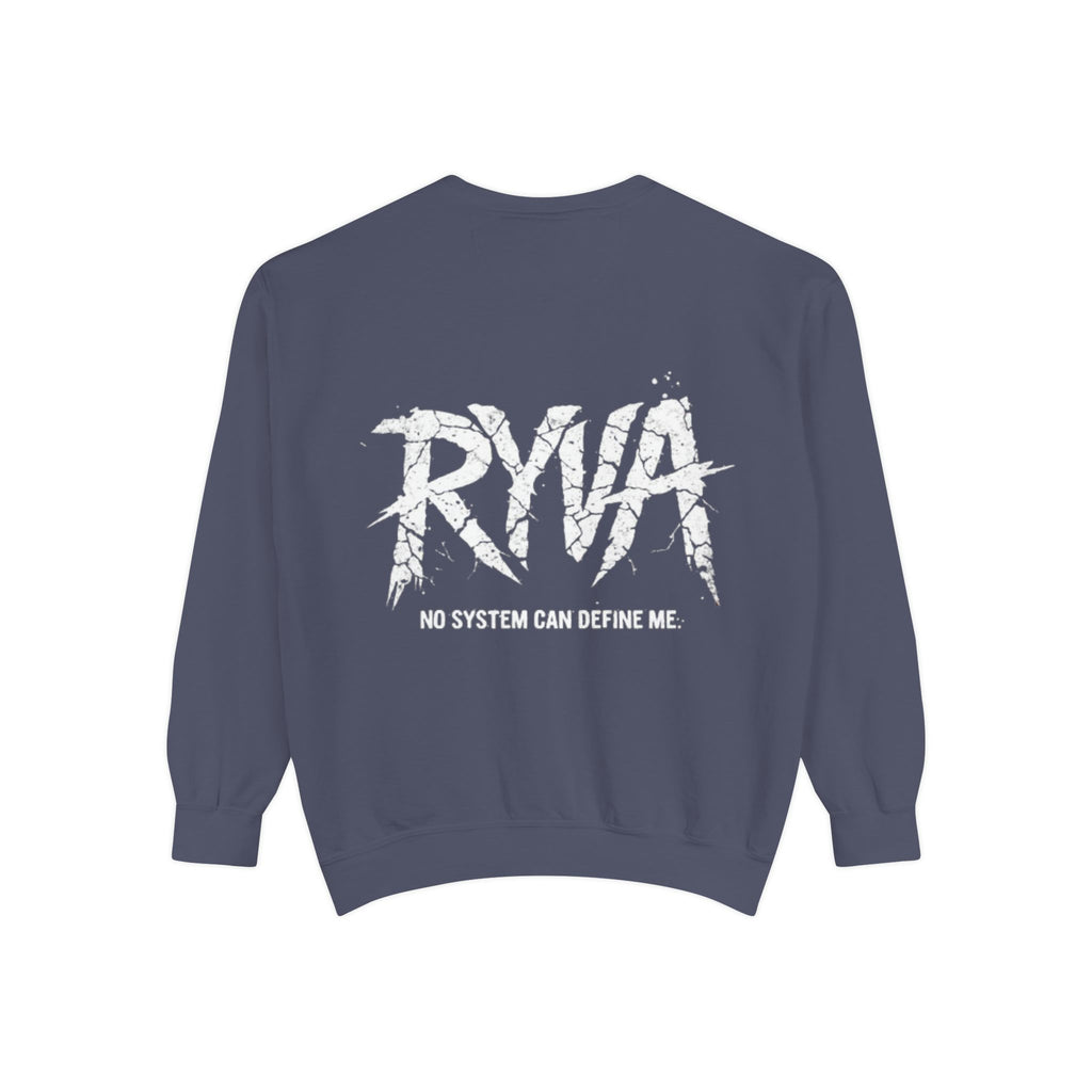 RYVA Graphic Sweatshirt — "No System Can Define Me" Garment-Dyed Crewneck