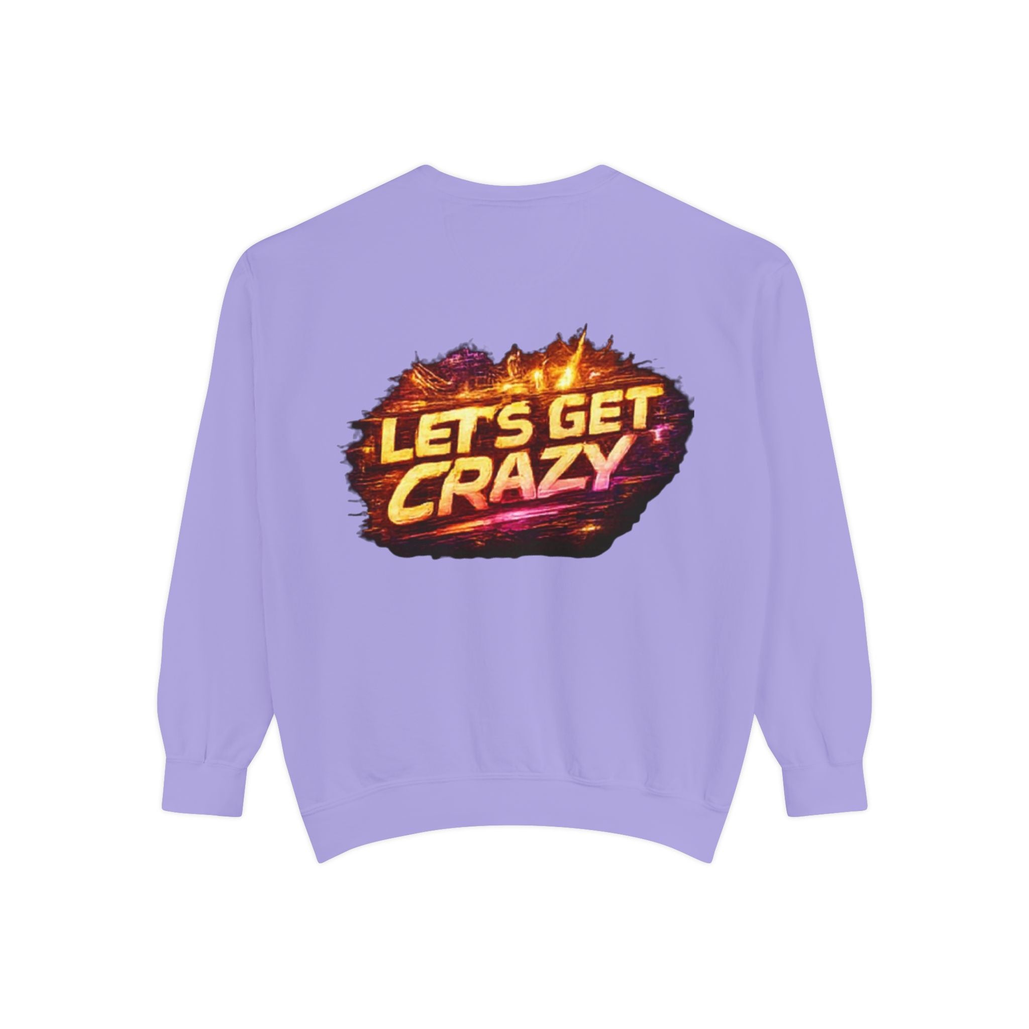 Let's Get Crazy Sweatshirt — Retro Flame Graphic Crewneck