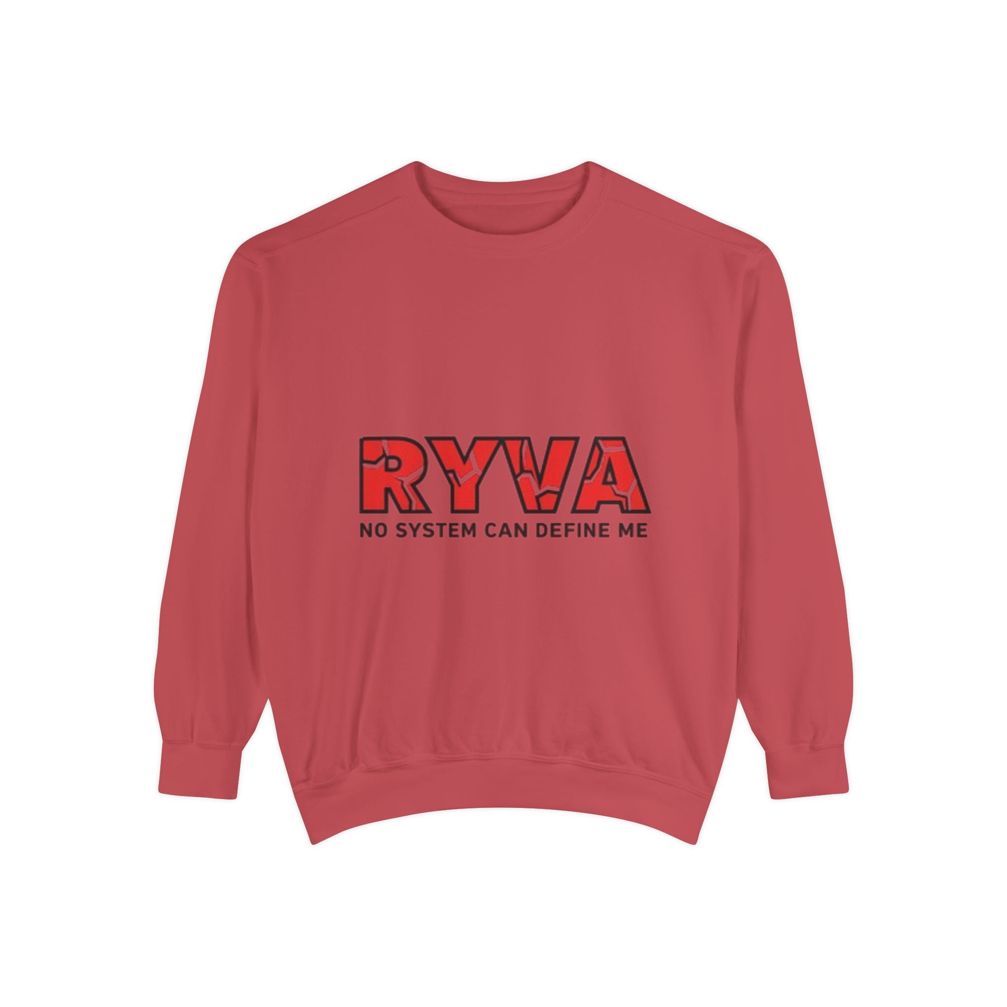 RYVA 'No System Can Define Me' Sweatshirt