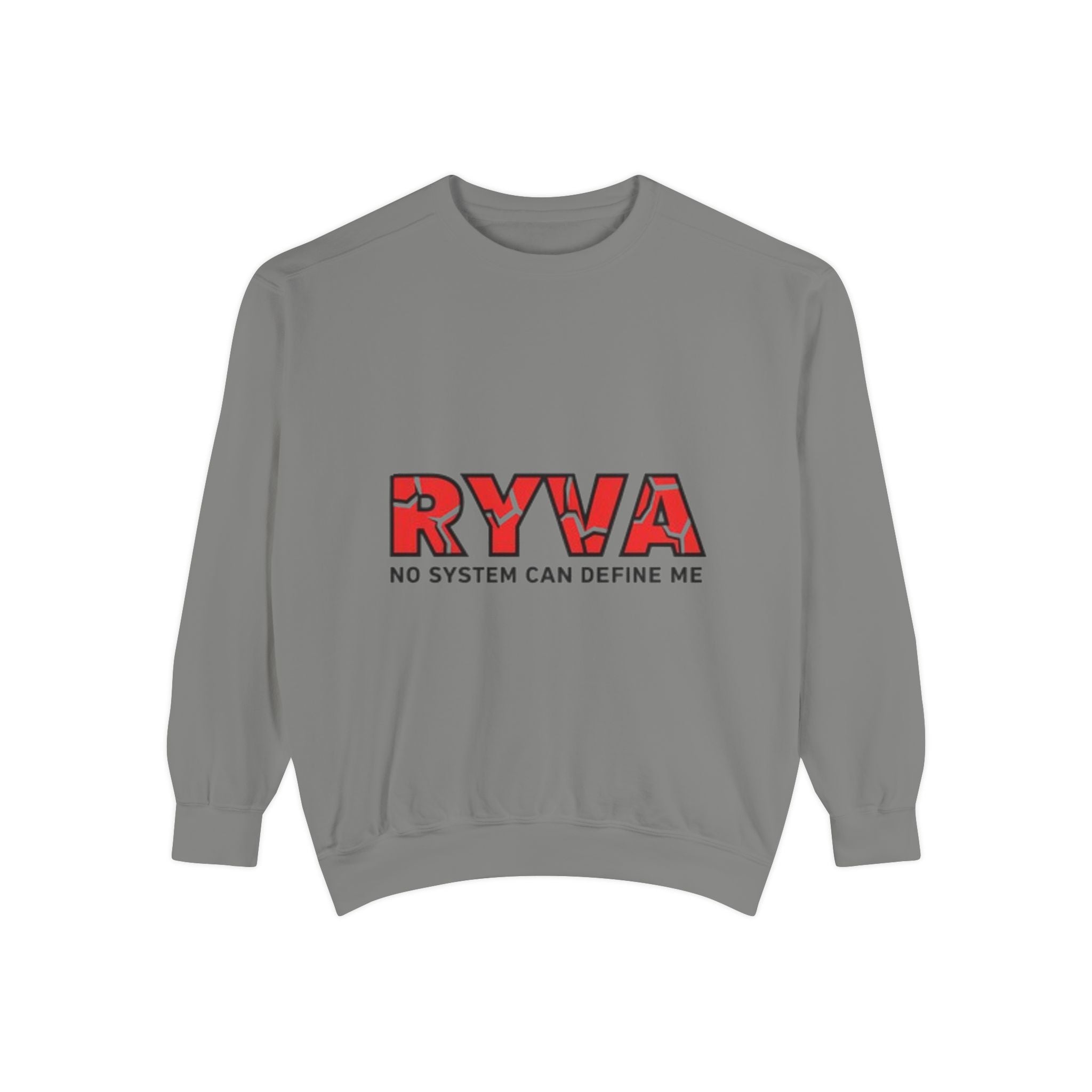 RYVA 'No System Can Define Me' Sweatshirt