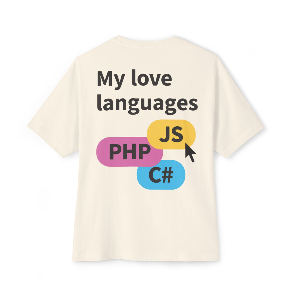 Programming Languages Graphic Tee — “My love languages: PHP JS C#” Oversized Boxy T-Shirt
