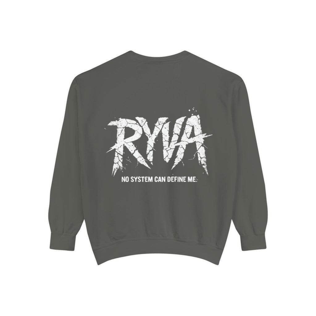 RYVA Graphic Sweatshirt — "No System Can Define Me" Garment-Dyed Crewneck