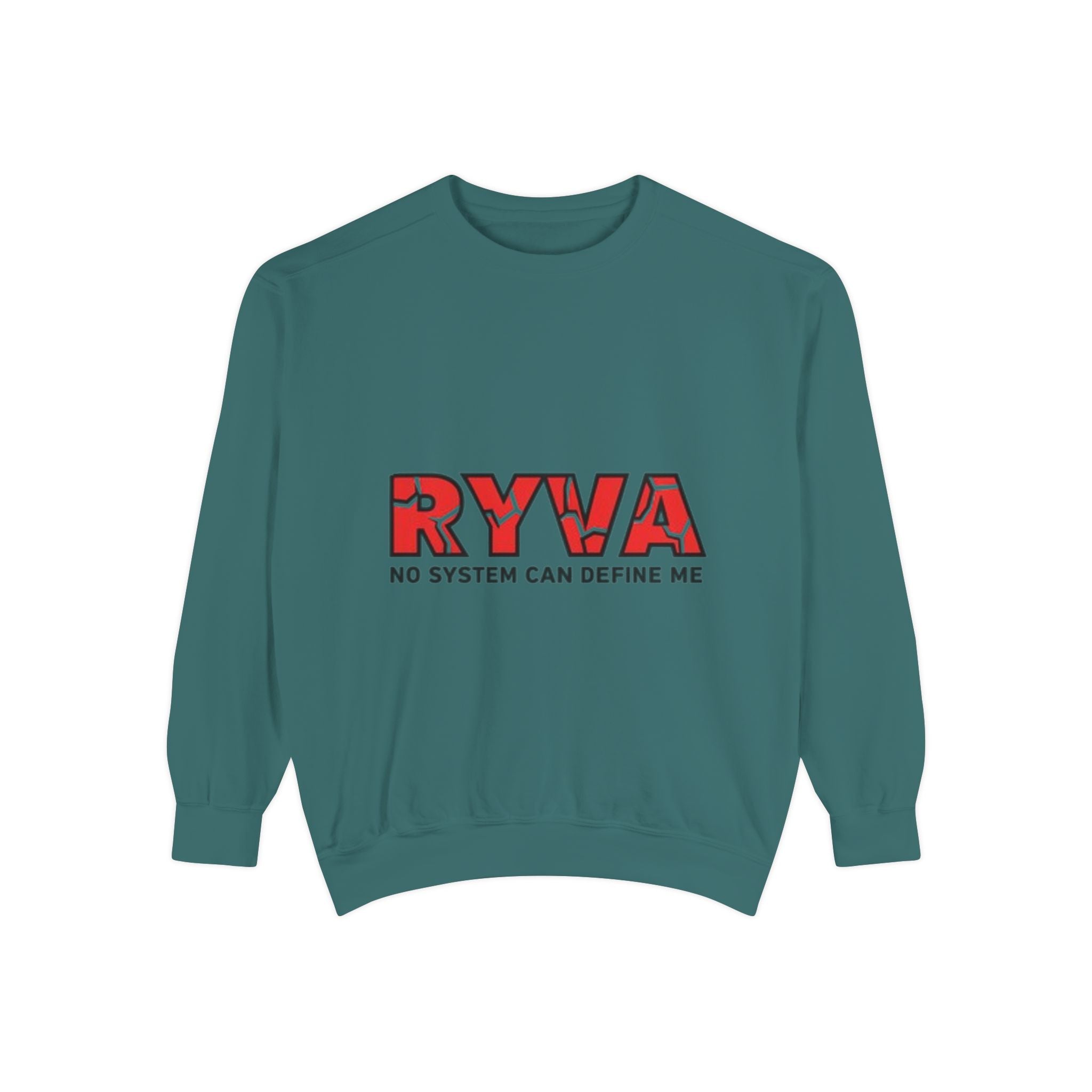 RYVA 'No System Can Define Me' Sweatshirt