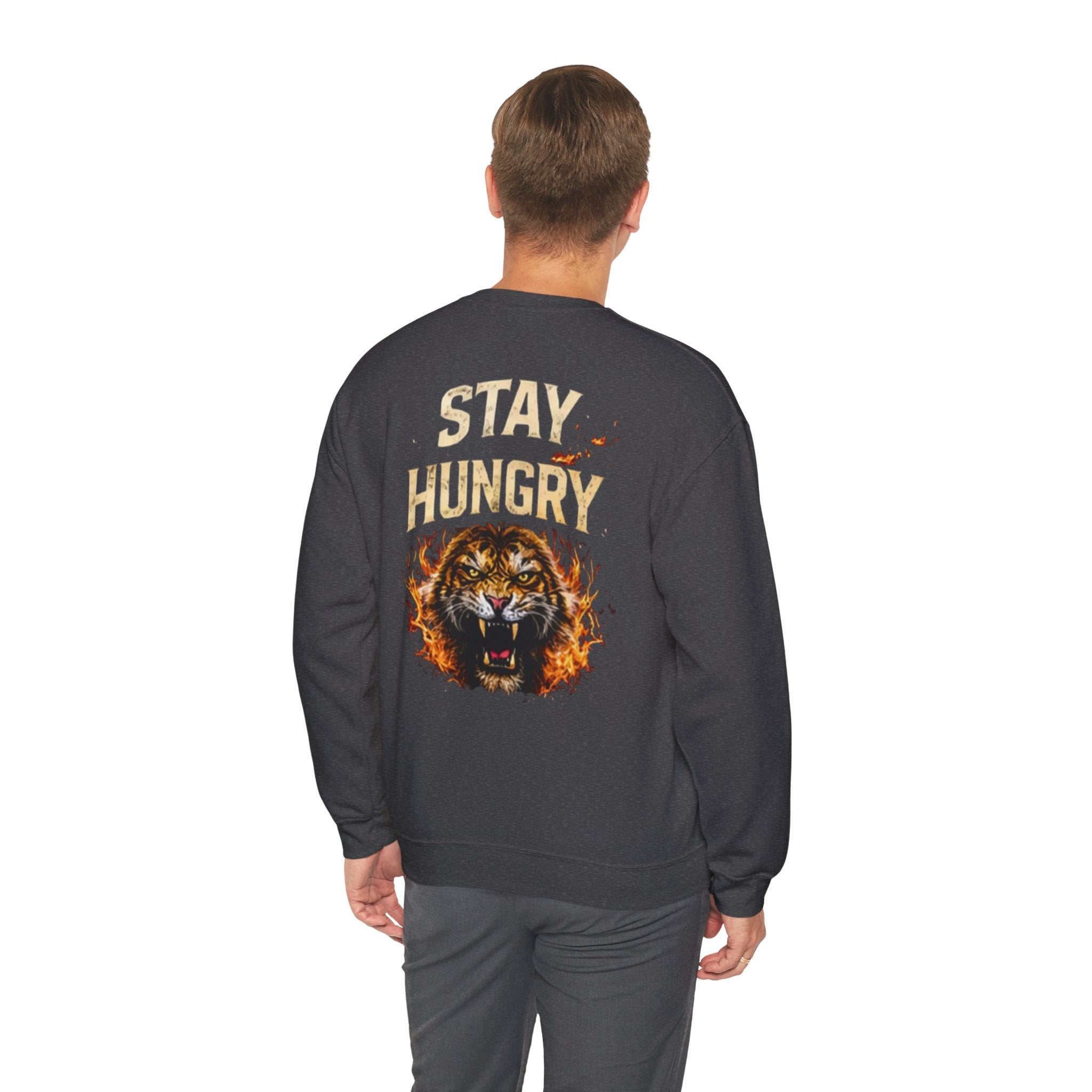 Stay Hungry Tiger Crewneck Sweatshirt — Graphic Motivational Pullover