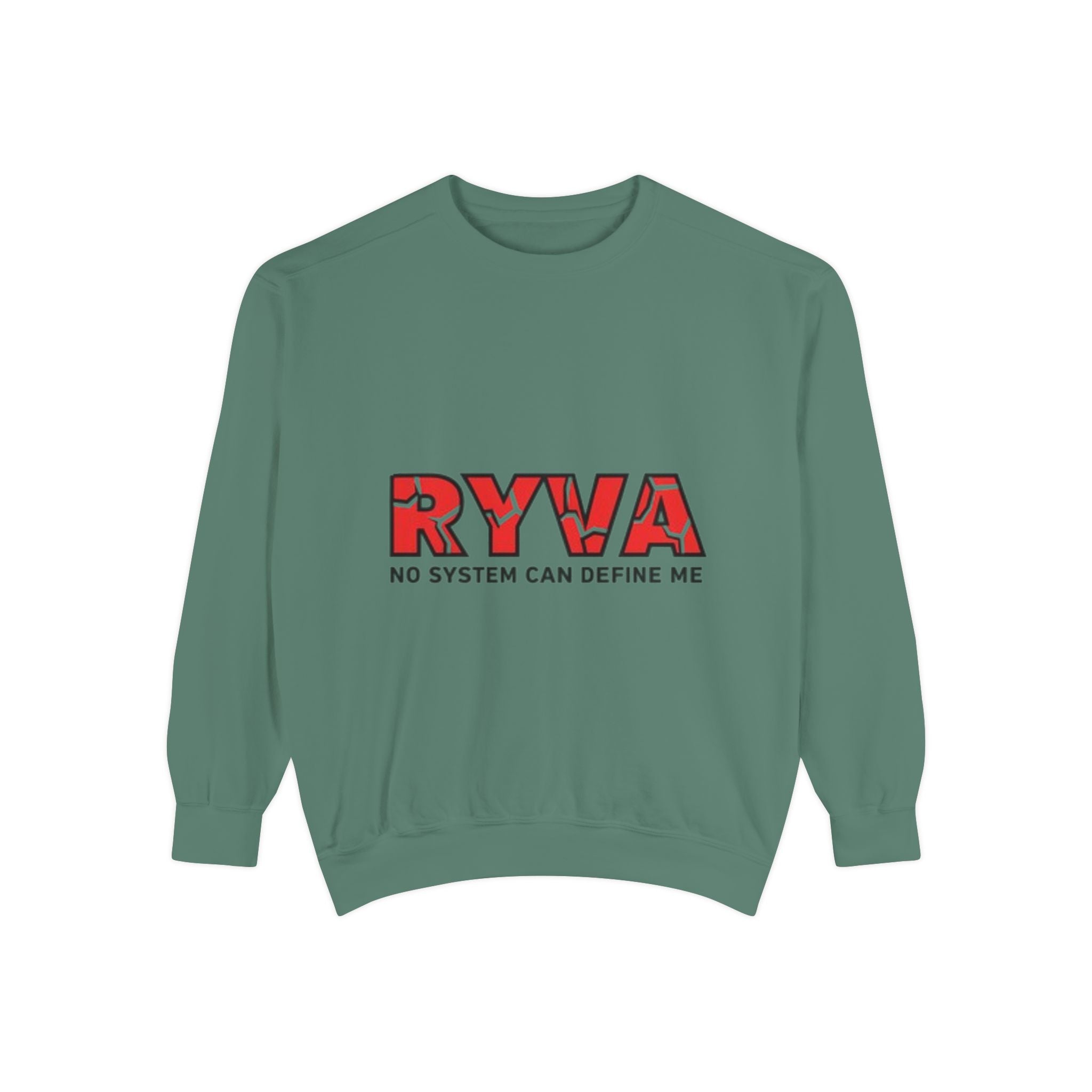 RYVA 'No System Can Define Me' Sweatshirt