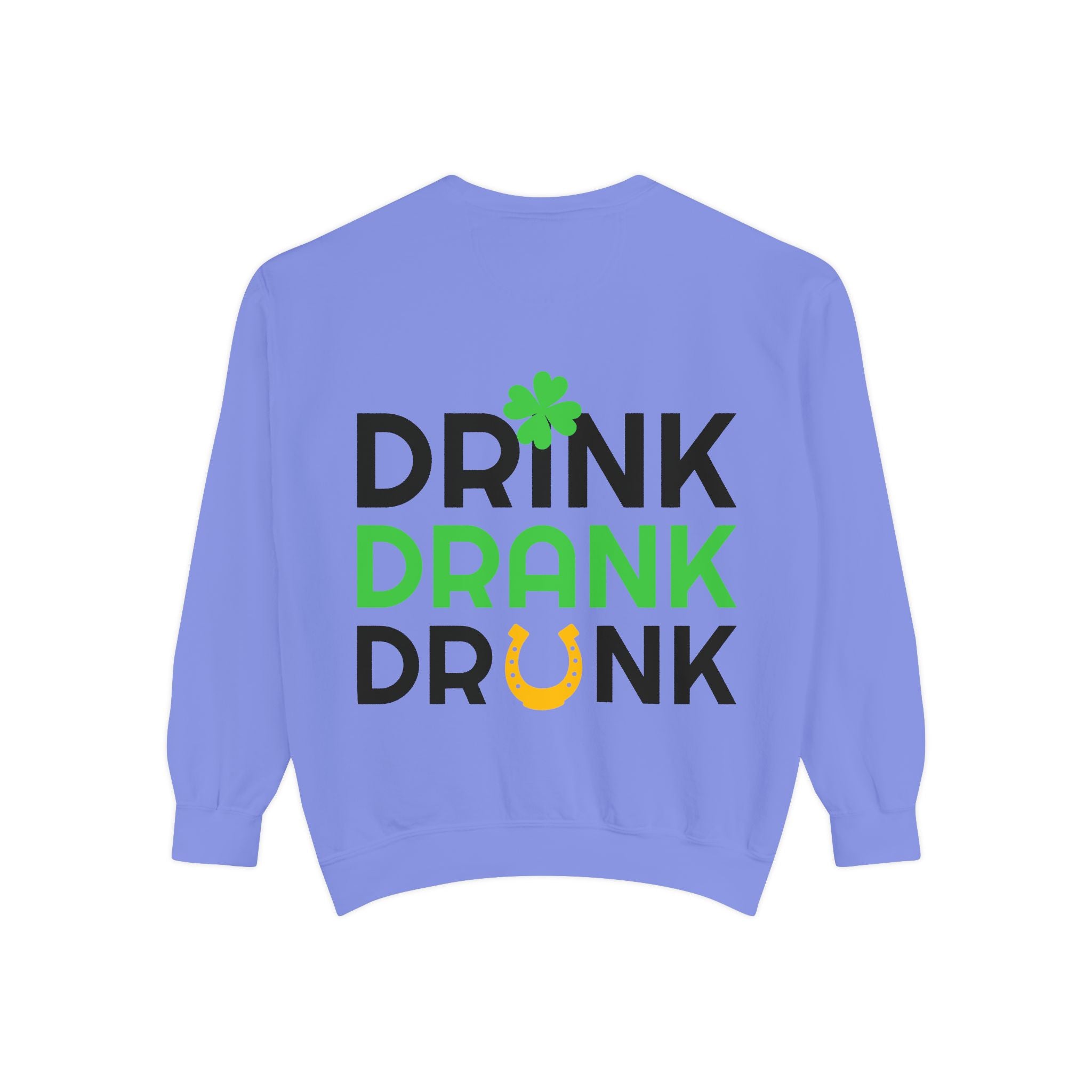 Drink Drank Drunk Sweatshirt — St. Patrick’s Day Shamrock & Horseshoe Crewneck