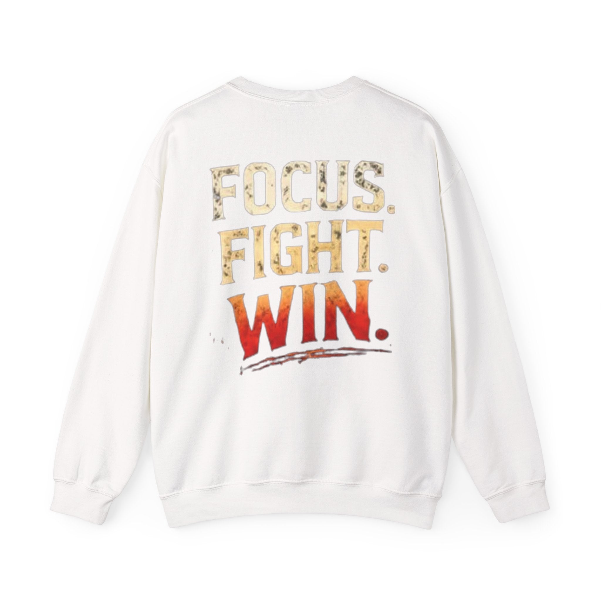 Focus. Fight. Win. Crewneck Sweatshirt — Motivational Athletic Pullover