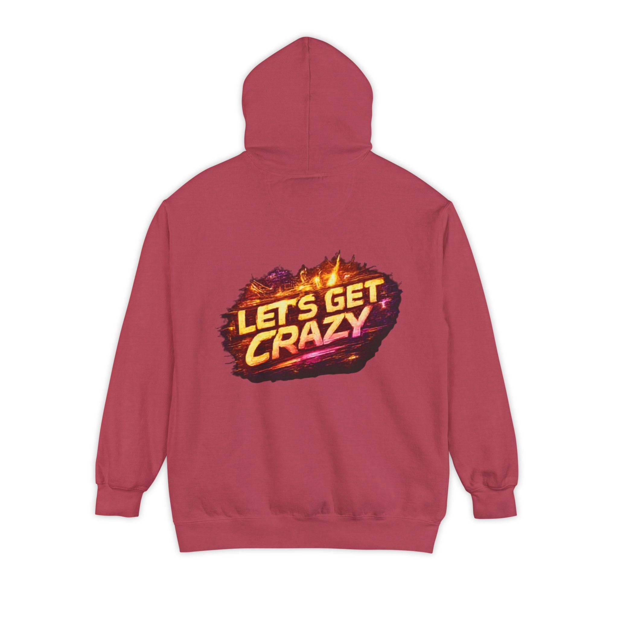 Let's Get Crazy Hoodie — Retro Flame Graphic Pullover