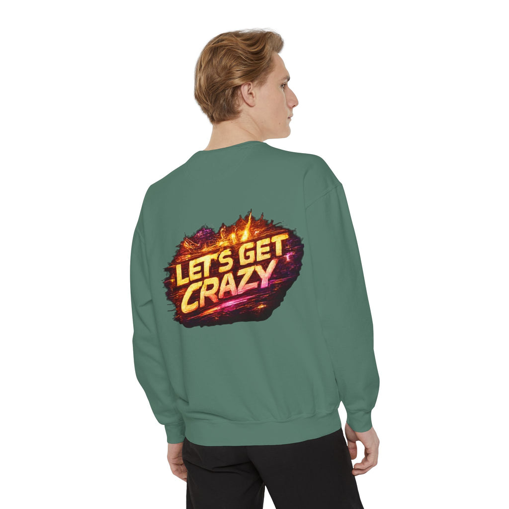 Let's Get Crazy Sweatshirt — Retro Flame Graphic Crewneck
