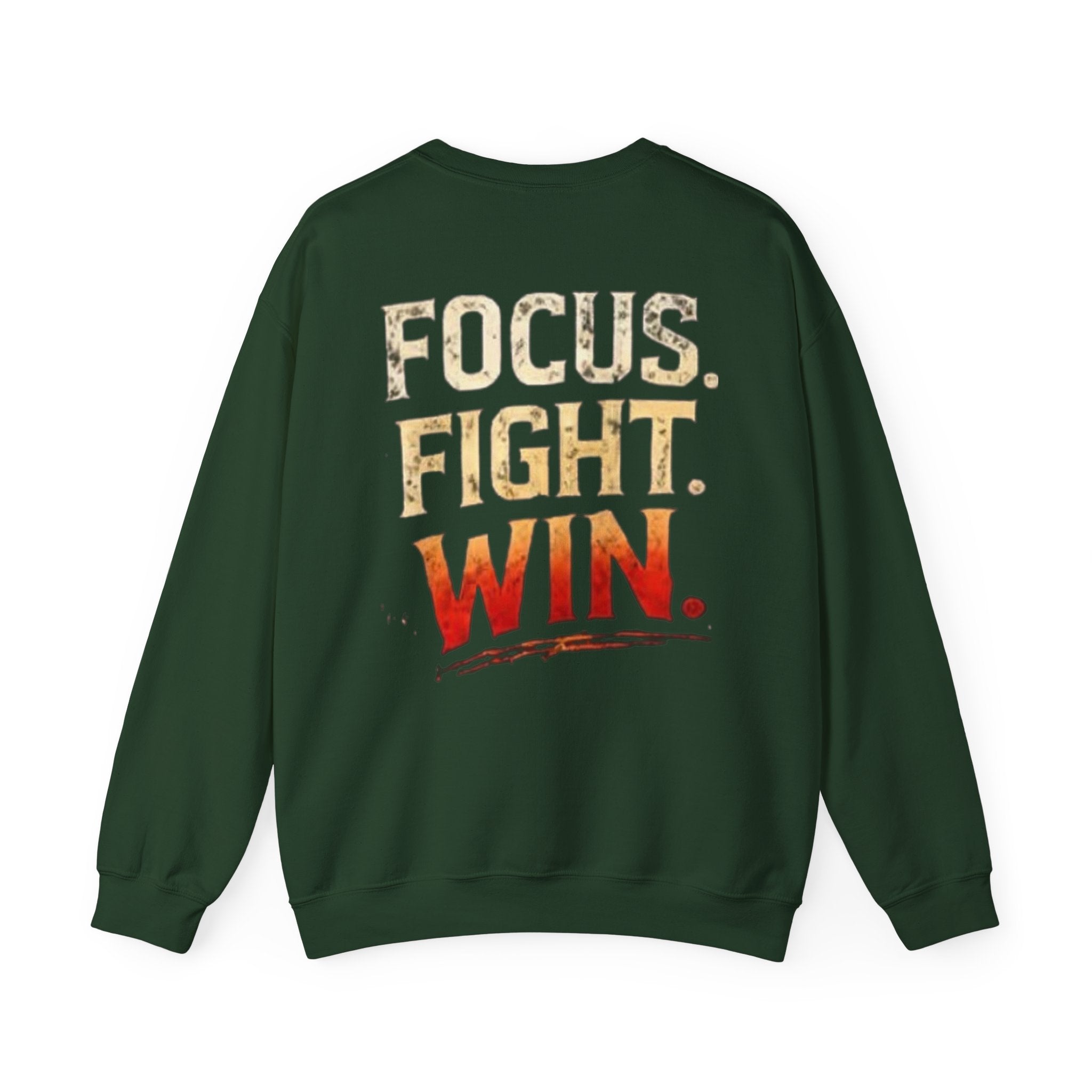 Focus. Fight. Win. Crewneck Sweatshirt — Motivational Athletic Pullover
