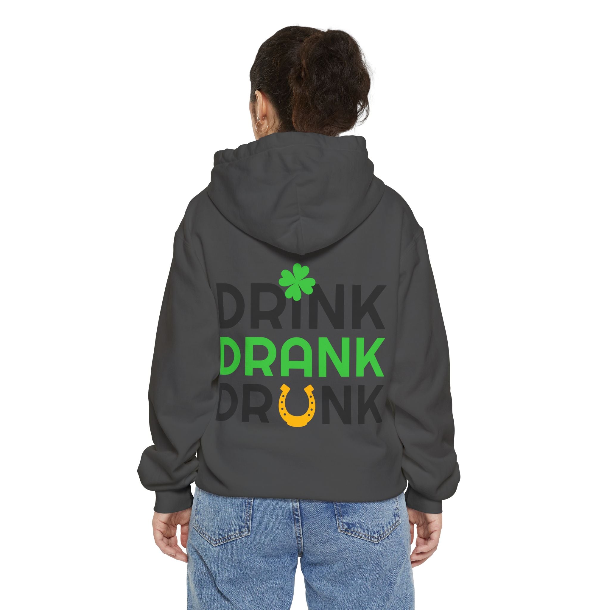 Drink Drank Drunk Hoodie — St. Patrick’s Day Shamrock Party Sweatshirt