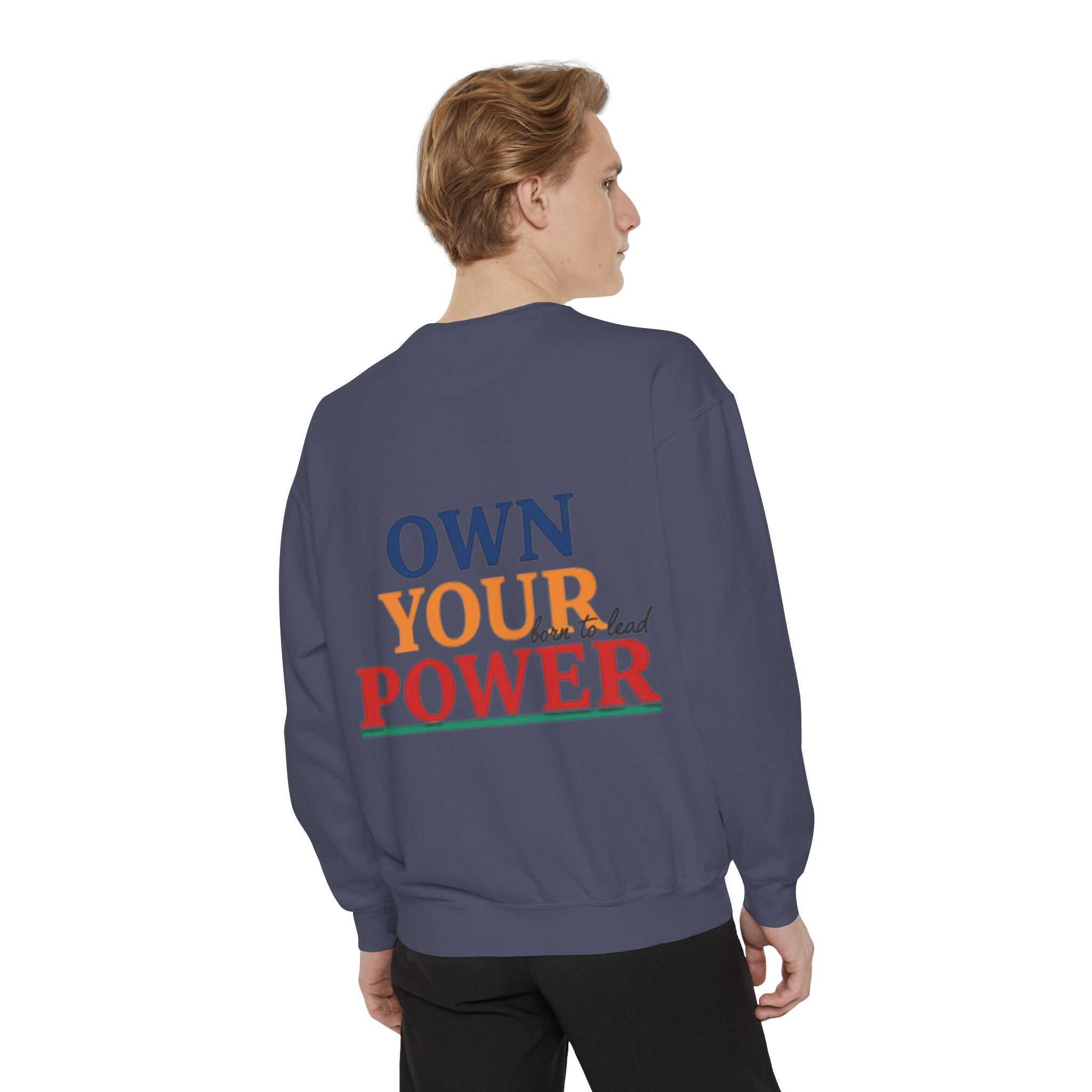 Own Your Power Sweatshirt