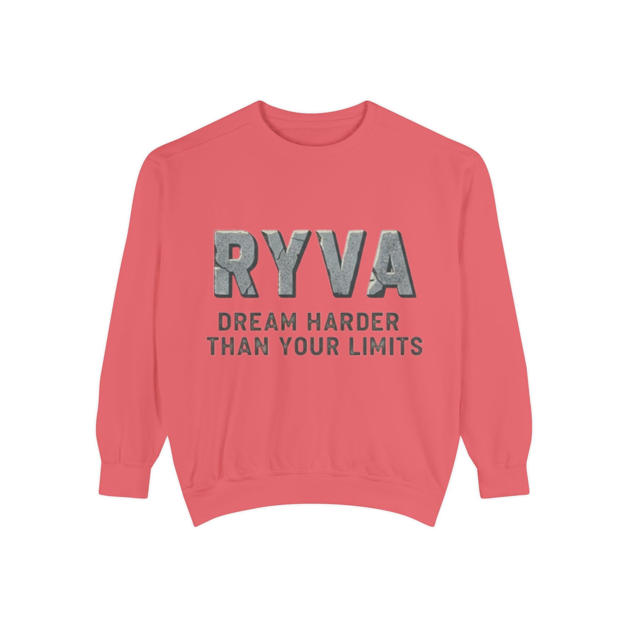 RYVA "Dream Harder Than Your Limits" Sweatshirt