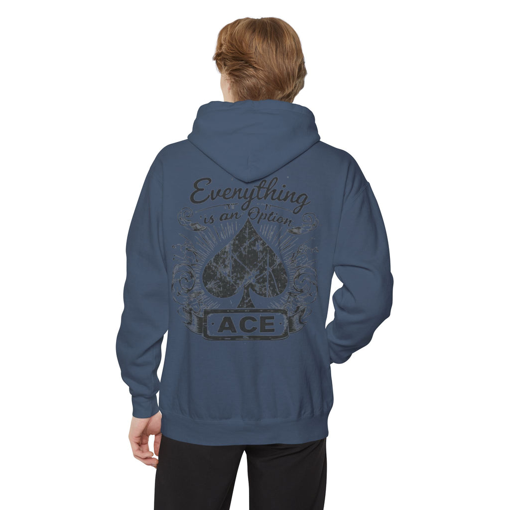 Ace Spade Hoodie — "Everything Is An Option" Graphic Hoodie