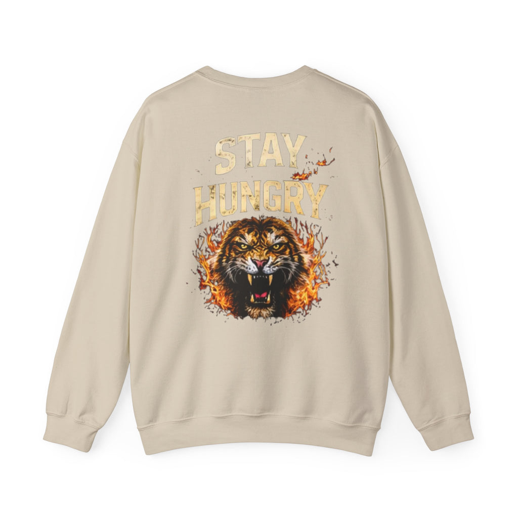Stay Hungry Tiger Crewneck Sweatshirt — Graphic Motivational Pullover