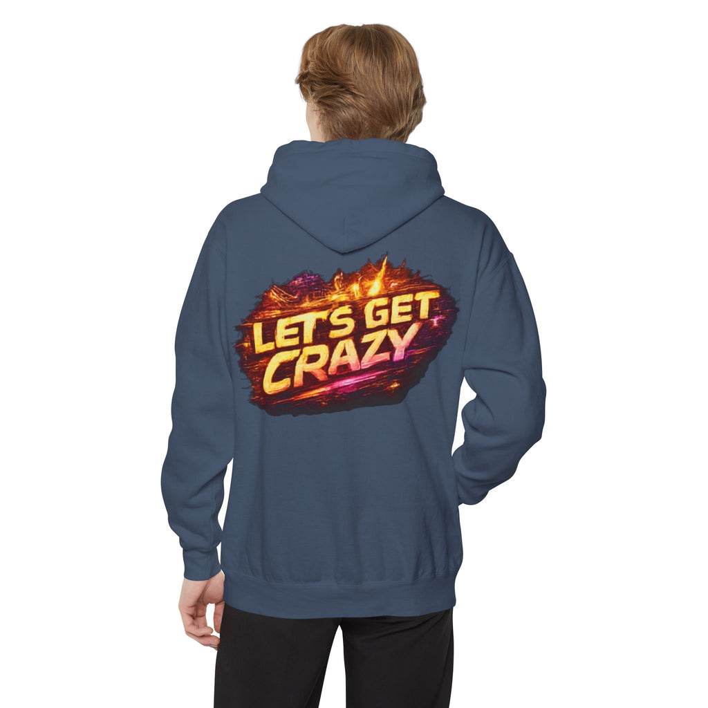 Let's Get Crazy Hoodie — Retro Flame Graphic Pullover